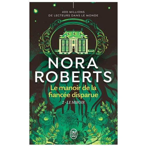 Le Manoir De La Fiancée Disparue (Tome 2) - Le Miroir