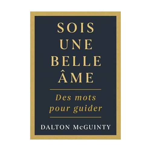 Sois Une Belle Âme