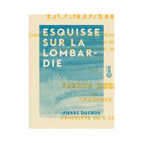 Esquisse Sur La Lombardie