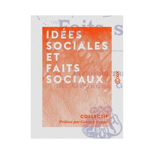 Idées Sociales Et Faits Sociaux