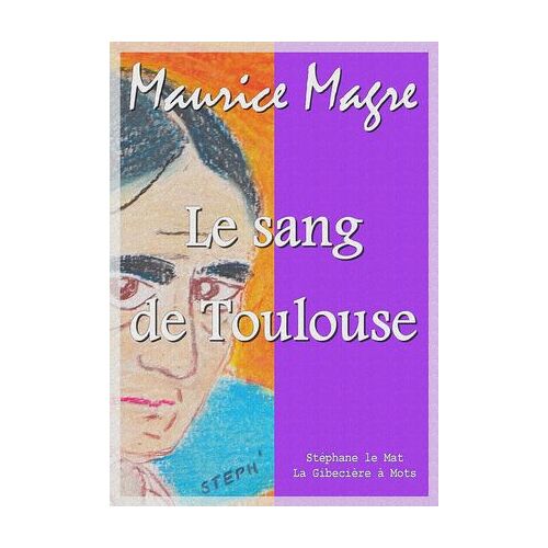 Le Sang De Toulouse