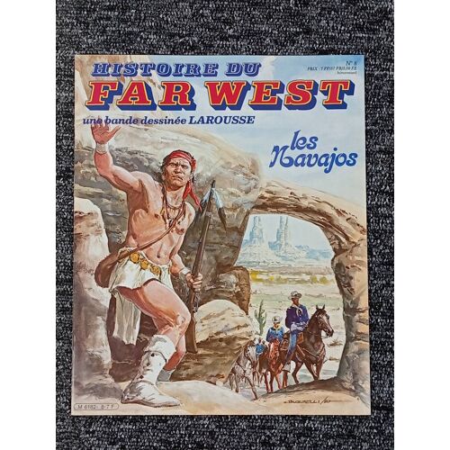 Histoire Du Far West ( Une Bande Dessinée Larousse ) # 8 ( 1er Trimestre 1981 ) : " Les Navajos : Manuelito Et Les Navajos "