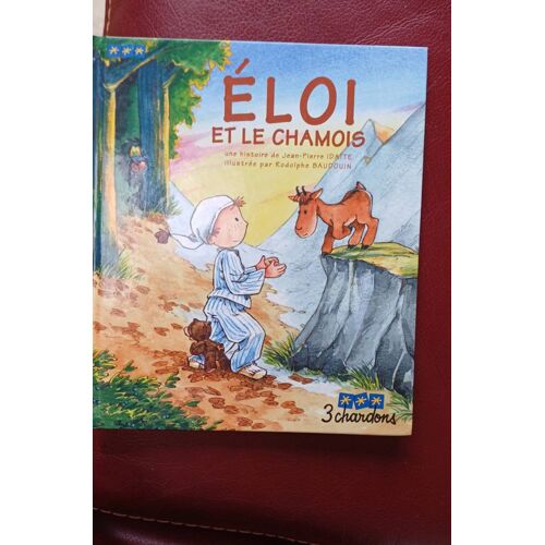 Livre Enfant Eloi Et Le Chamois