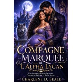 La Compagne Marquée De L'alpha Lycan