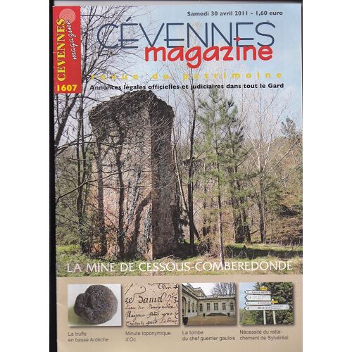 Cévennes Magazine N° 1607: La Mine De Cessous-Comberedonde