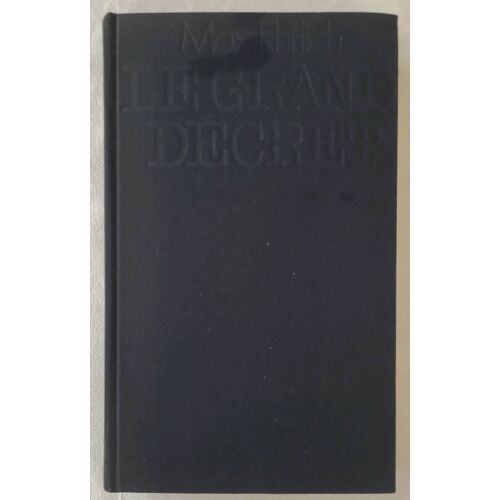 Marx Ehrlich . Le Grand Décret . J-C . Lattés - Éditions Spéciale 1973