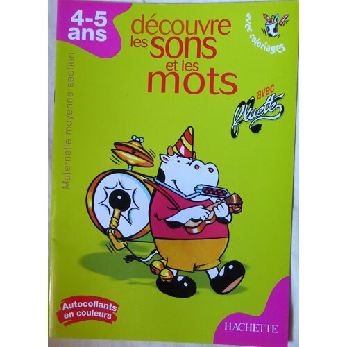 Découvre Les Sons Et Les Mots Avec Autocollants Maternelle Moyenne Section 4/5 Ans
