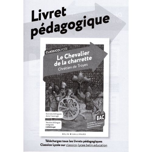 Livret Pédagogique Du Chevalier De La Charrette, De Chrétien De Troyes - Belin Gallimard - Classicolycée (2026, 60 Pages).