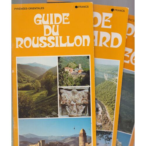 3 Guides De La Collection "Connaissance Du Pays D'O", Ariege, Gard, Roussillon, Vendus Tous Trois Ensemble Pour 7 Euros.
