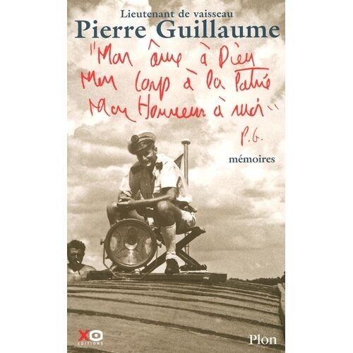 Mon Âme À Dieu Mon Corps À La Patrie Mon Honneur À Moi - Mémoires