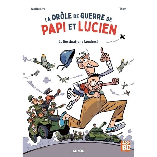 La Drôle De Guerre De Papi Et Lucien - Tome 1 - Destination : Londres ! - 48h De La Bd 2026