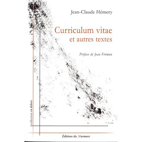 Curriculum Vitae Et Autres Textes
