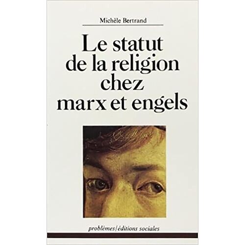 Le Statut De La Religion Chez Marx Et Engels