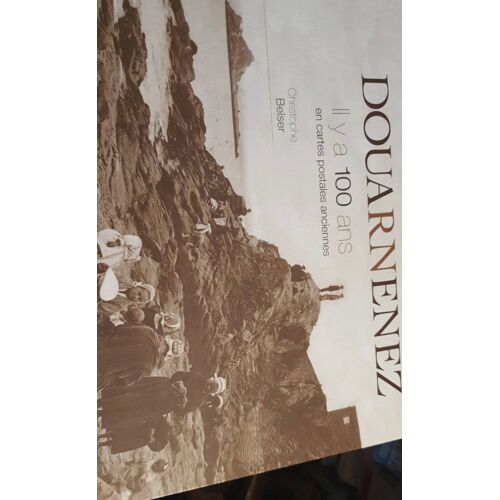 Douarnenez Il Y A 100 Ans En Cartes Postales Anciennes