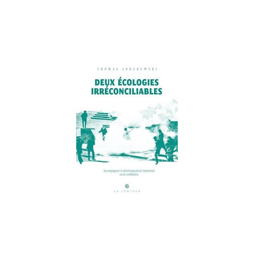 Deux Écologies Irréconciliables