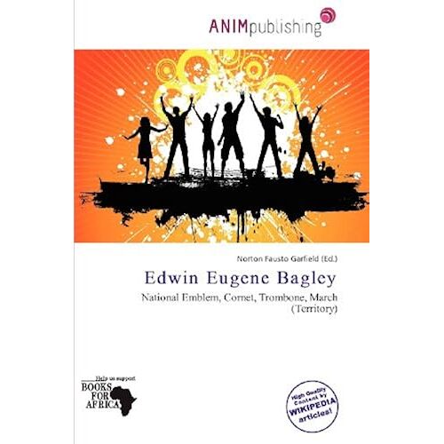 Edwin Eugene Bagley