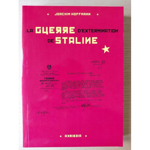 La Guerre D’Extermination De Staline