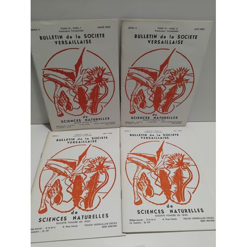 Bulletin De La Société Versaillaise Des Sciences Naturelles Série 4 – Tome 12 – Fascicules 1 À 4 Mars À Juin 1985