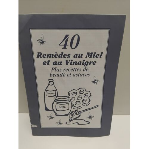 Remèdes Au Miel Et Au Vinaigre Plus Recettes De Beauté Et Astuces