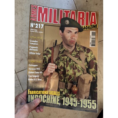 Armes Militaria Magazine 217 Poignards Baionnettes D Officier 14 18 Fabrications Locales Indochine Volontaires Est 44/45 Feldbluse 37 Ration Soldat Francais Para Szent Lazlo Radio Us Army Grenades 14