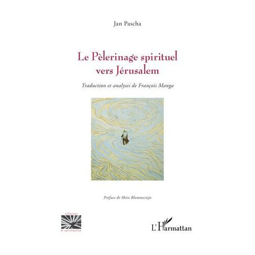 Le Pèlerinage Spirituel Vers Jérusalem