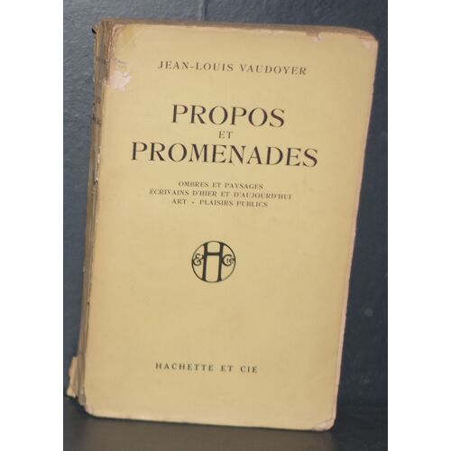 Propos Et Promenades Ombres Et Paysages, Écrivains D'Hier Et D'Aujourd'Hui, Art, Plaisirs Publics