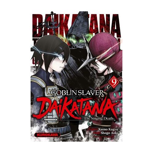 Goblin Slayer Daikatana - Tome 9