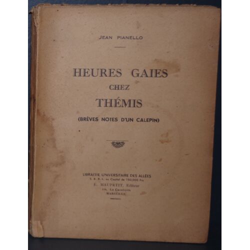 Heures Gaies Chez Thémis (Brèves Notes D'Un Calepin)