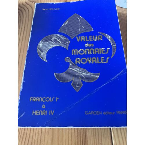 Monnaies Royales Valeur