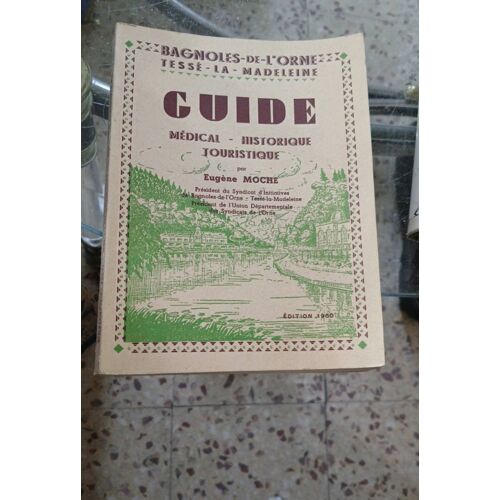 Guide De La Station Thermale De Bagnoles De L Orne