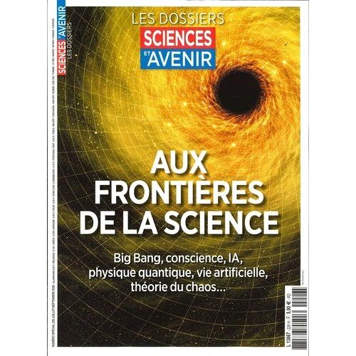 Sciences Et Avenir N° 226h / Aux Frontieres De La Science / Big Bang Ia Conscience Physique Quantique....