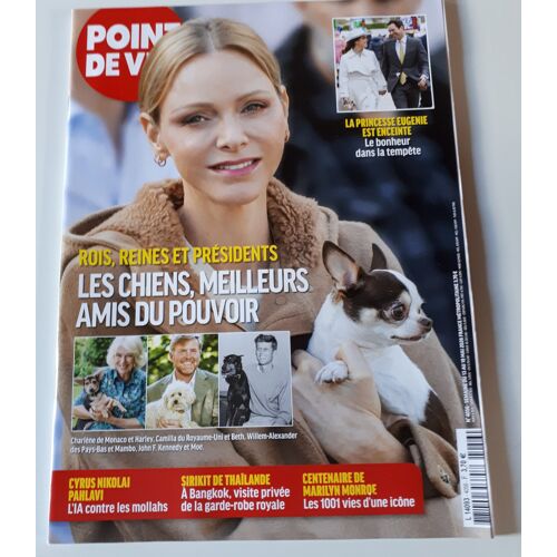 Point De Vue N°4056 Du 13 Au 19 Mai 2026-Rois Reines Et Présidents Les Chiens Meilleurs Amis Du Pouvoir-Cyrus Nikolai Pahlavi-Sirikit De Thaïlande-Centenaire De Marilyn Monroe, Etc...