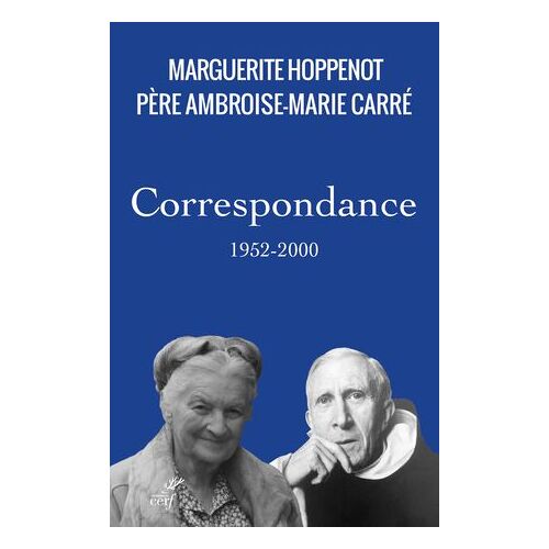 Correspondance De Marguerite Hoppenot Avec Le Père Carré