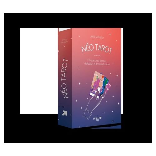 Néo Tarot - Puissance Du Féminin, Réalisation Et Découverte De Soi - Avec 78 Cartes Et 1 Livre Illustré