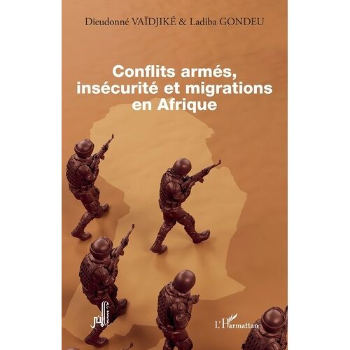 Conflits Armés, Insécurité Et Migrations En Afrique