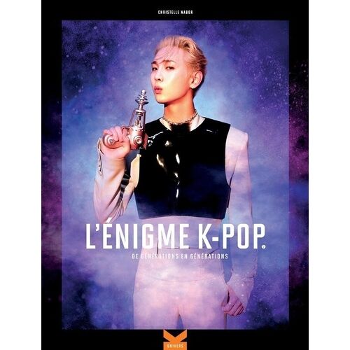 L'énigme K-Pop - Tome 2, De Générations En Générations