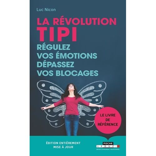 La Révolution Tipi - Régulez Vos Émotions, Dépassez Vos Blocages