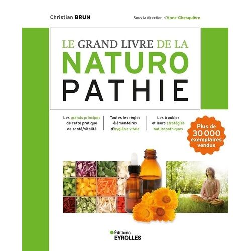 Le Grand Livre De La Naturopathie
