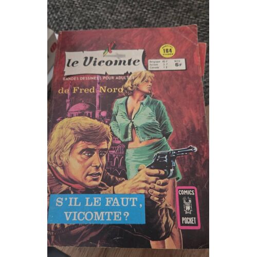 Le Vicomte Bande Dessinée Pour Adulte Numéro 12 S'Il Le Faut Vicomte-1977