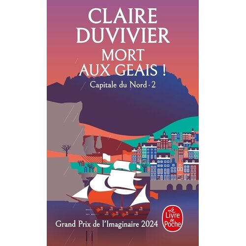Cycle De La Tour De Garde - Capitale Du Nord - Tome 2 - Mort Aux Geais !