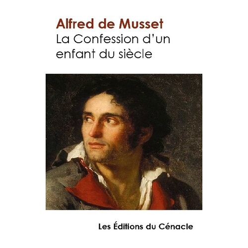 La Confession D'un Enfant Du Siècle