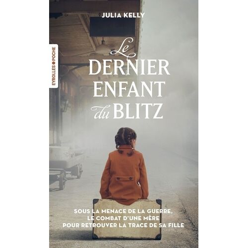 Le Dernier Enfant Du Blitz