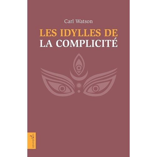 Les Idylles De La Complicité