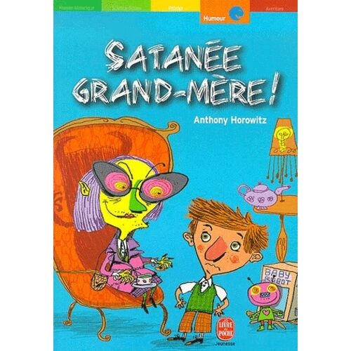 Satanée Grand-Mère !