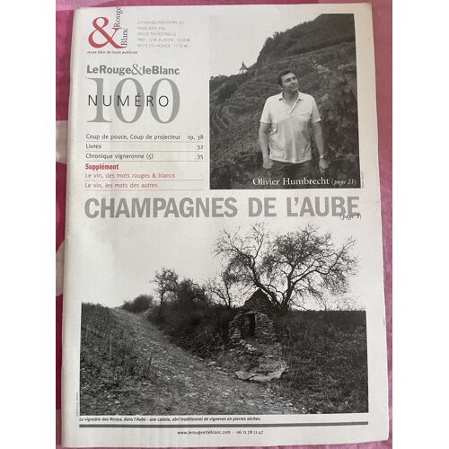 Le Rouge Et Le Blanc Livre Revue Magazine Collectif N.100 Trimestriel Printemps 2011