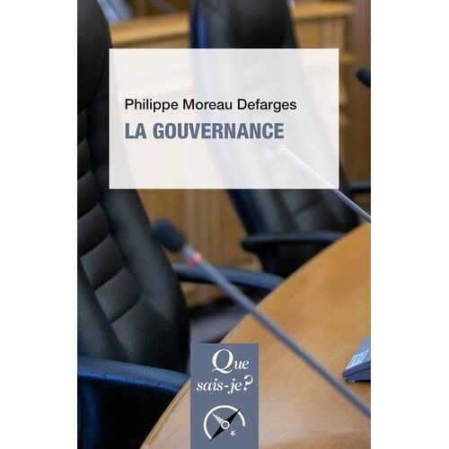 La Gouvernance - Que Sais-Je 6e Édition