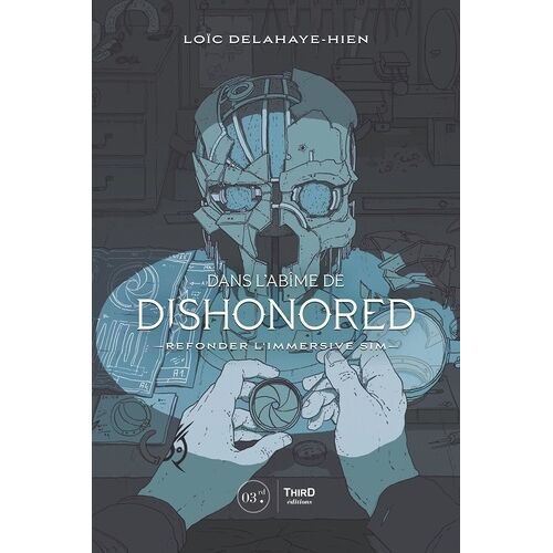 Dans L'abîme De Dishonored - Refonder L'immersive Sim