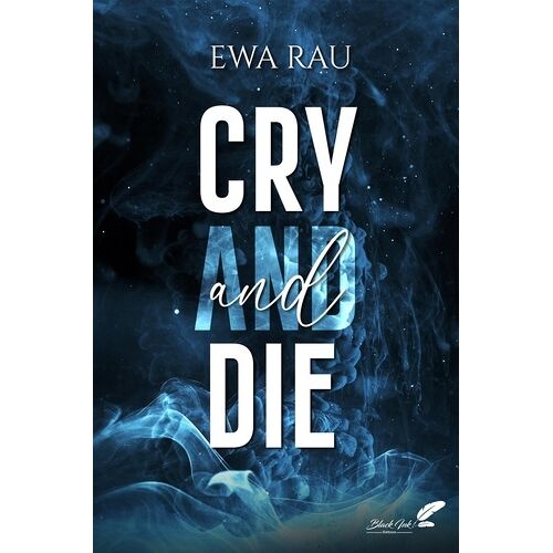 Cry And Die