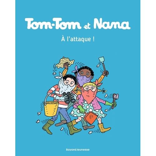 Tom-Tom Et Nana - Tome 28 - A L'attaque !