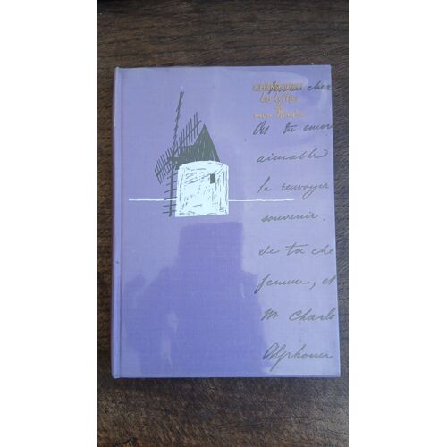 Les Lettres De Mon Moulin - Alphonse Daudet